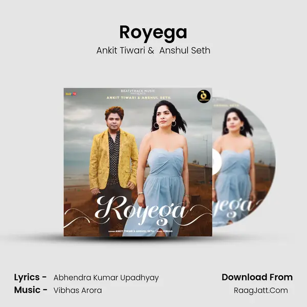 Royega MP3 Song by Ankit Tiwari Cover