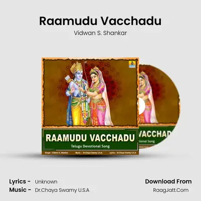 Raamudu Vacchadu MP3 Song by Vidwan S. Shankar Cover