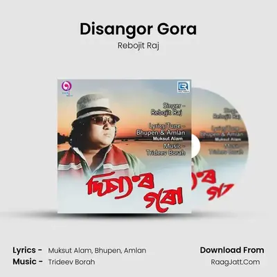 Disangor Gora MP3 Song by Rebojit Raj Cover