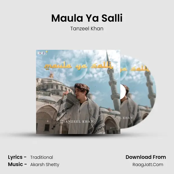 Maula Ya Salli MP3 Song by Tanzeel Khan Cover