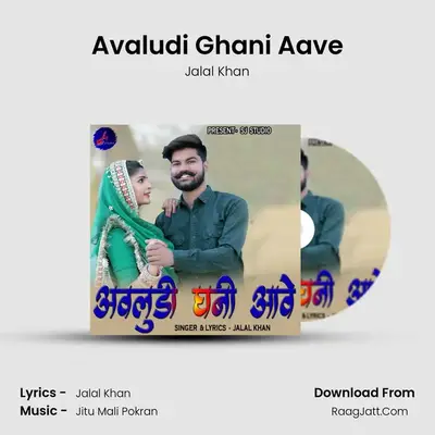 Avaludi Ghani Aave - Jalal Khan