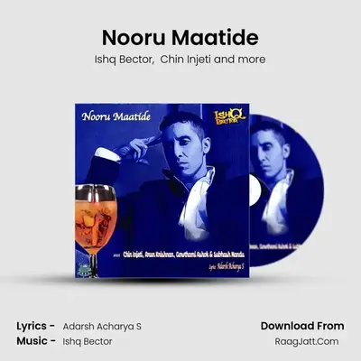 Nooru Maatide - Ishq Bector