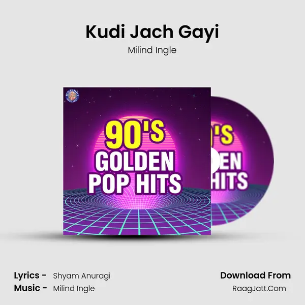 Kudi Jach Gayi mp3 song