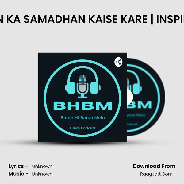 EP:11 | SAMSYAON KA SAMADHAN KAISE KARE | INSPIRATIONAL STORY MP3 Song by  Cover