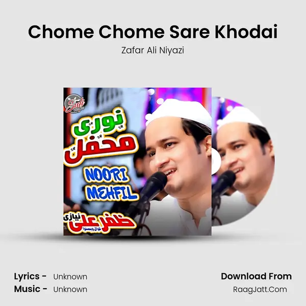 Chome Chome Sare Khodai MP3 Song by Zafar Ali Niyazi Cover