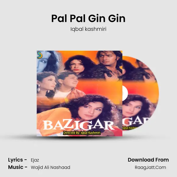 Pal Pal Gin Gin mp3 song