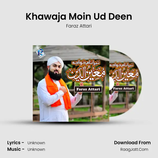 Khawaja Moin Ud Deen MP3 Song by Faraz Attari Cover