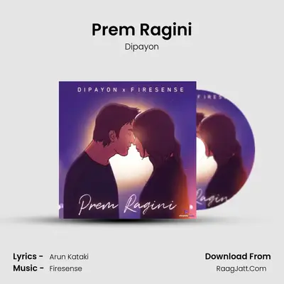 Prem Ragini MP3 Song by Dipayon Cover