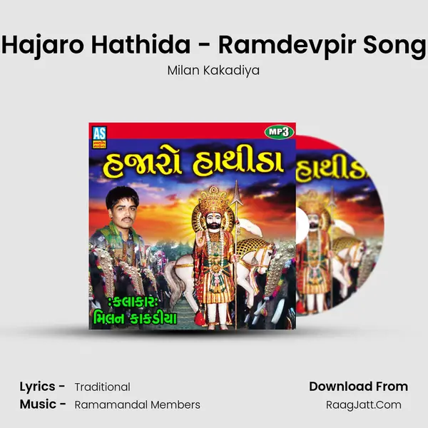 Hajaro Hathida - Ramdevpir Song - Milan Kakadiya