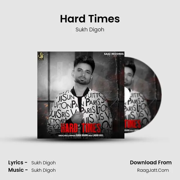 Hard Times MP3 Song by Sukh Digoh Cover