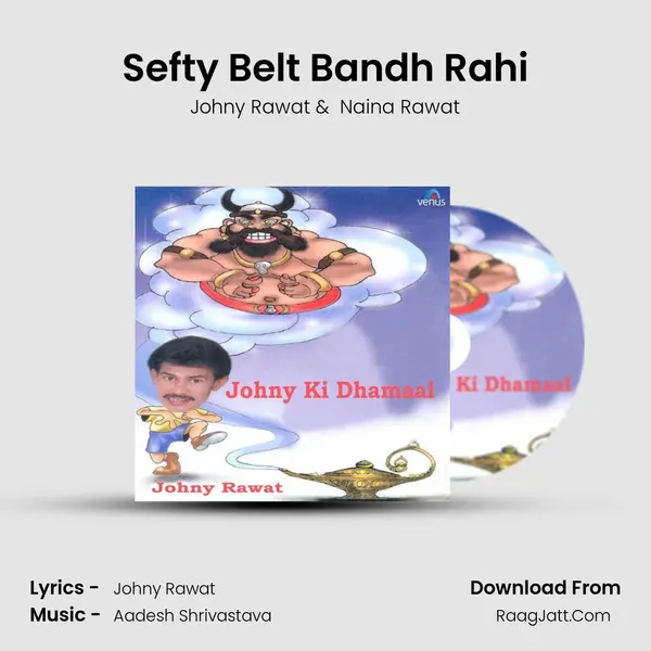 Sefty Belt Bandh Rahi mp3 song