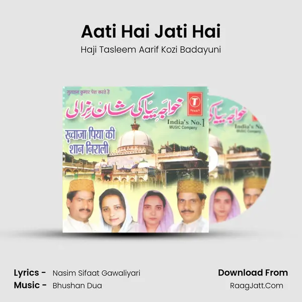 Aati Hai Jati Hai MP3 Song by Haji Tasleem Aarif Kozi Badayuni Cover