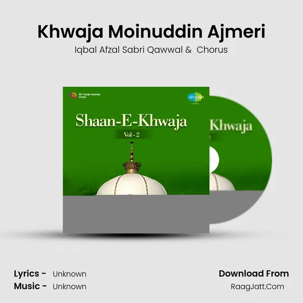 Khwaja Moinuddin Ajmeri MP3 Song by Iqbal Afzal Sabri Qawwal Cover