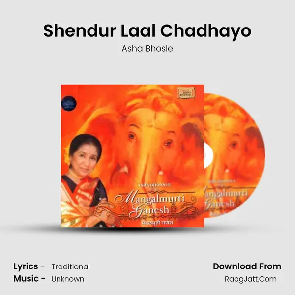 Shendur Laal Chadhayo MP3 Song by Asha Bhosle Cover