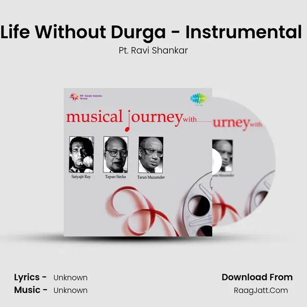 Life Without Durga - Instrumental (Pather Panchali) MP3 Song by Pt. Ravi Shankar Cover