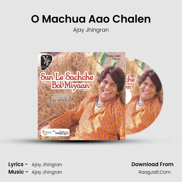 O Machua Aao Chalen MP3 Song by Ajay Jhingran Cover