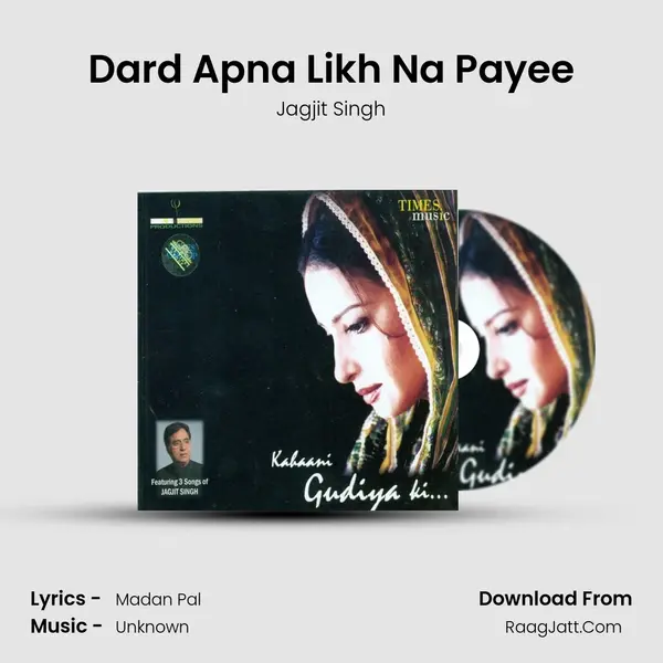 Dard Apna Likh Na Payee MP3 Song by Jagjit Singh Cover