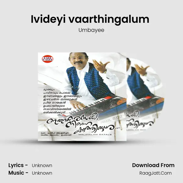 Ivideyi vaarthingalum (M) MP3 Song by Umbayee Cover