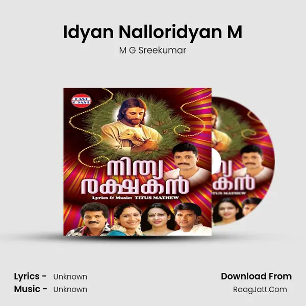 Idyan Nalloridyan M MP3 Song by M G Sreekumar Cover