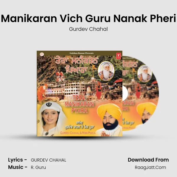 Manikaran Vich Guru Nanak Pheri MP3 Song by Gurdev Chahal Cover