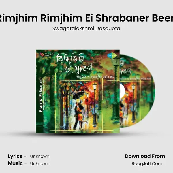 Rimjhim Rimjhim Ei Shrabaner Been MP3 Song by Swagatalakshmi Dasgupta Cover