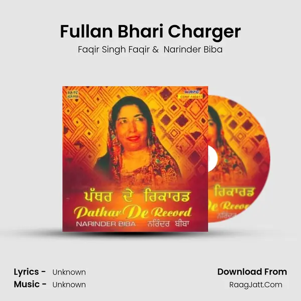 Fullan Bhari Charger MP3 Song by Faqir Singh Faqir Cover