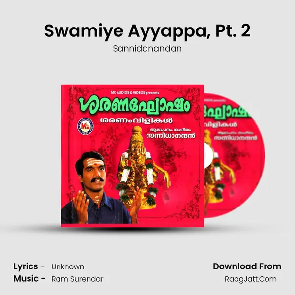 Swamiye Ayyappa, Pt. 2 MP3 Song by Sannidanandan Cover