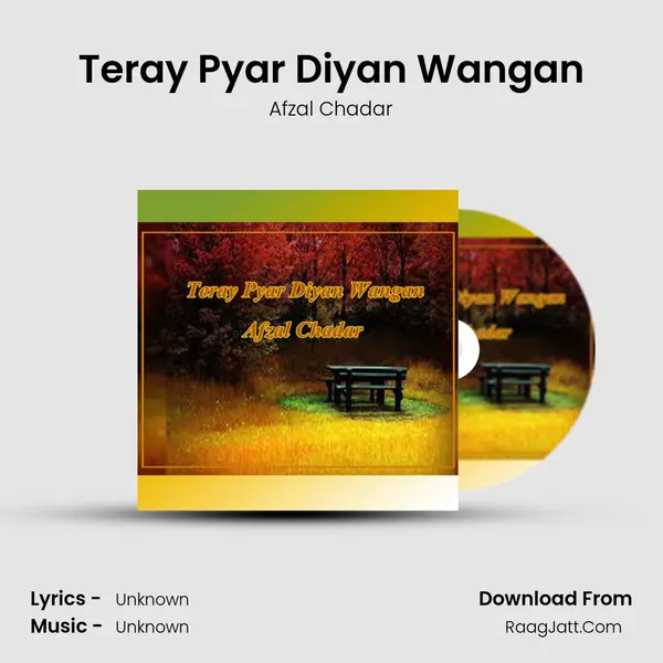 Teray Pyar Diyan Wangan MP3 Song by Afzal Chadar Cover