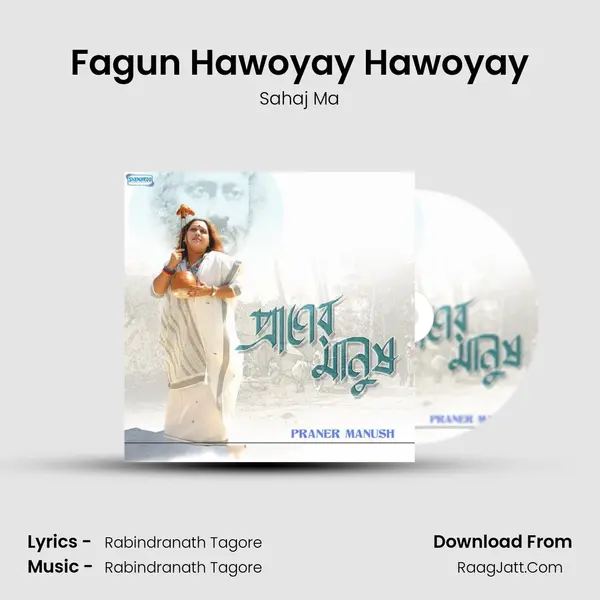 Fagun Hawoyay Hawoyay MP3 Song by Sahaj Ma Cover
