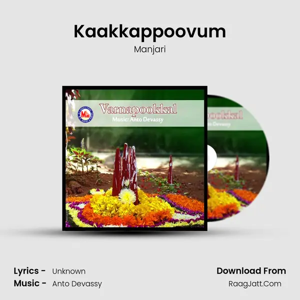 Kaakkappoovum MP3 Song by Manjari Cover