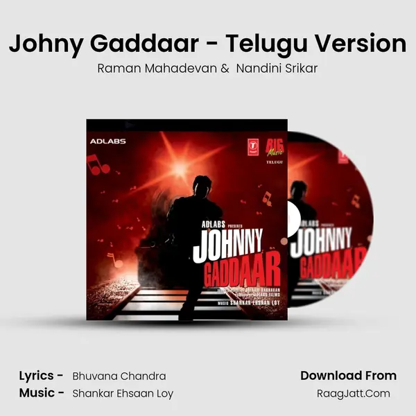 Johny Gaddaar - Telugu Version MP3 Song by Raman Mahadevan Cover