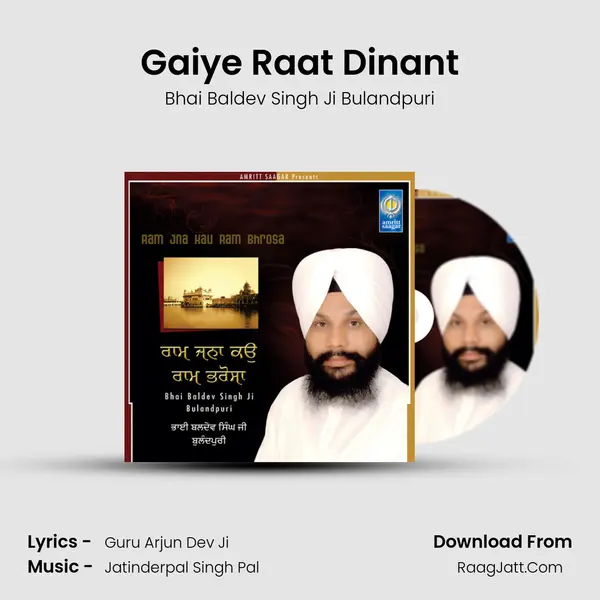 Gaiye Raat Dinant MP3 Song by Bhai Baldev Singh Ji Bulandpuri Cover
