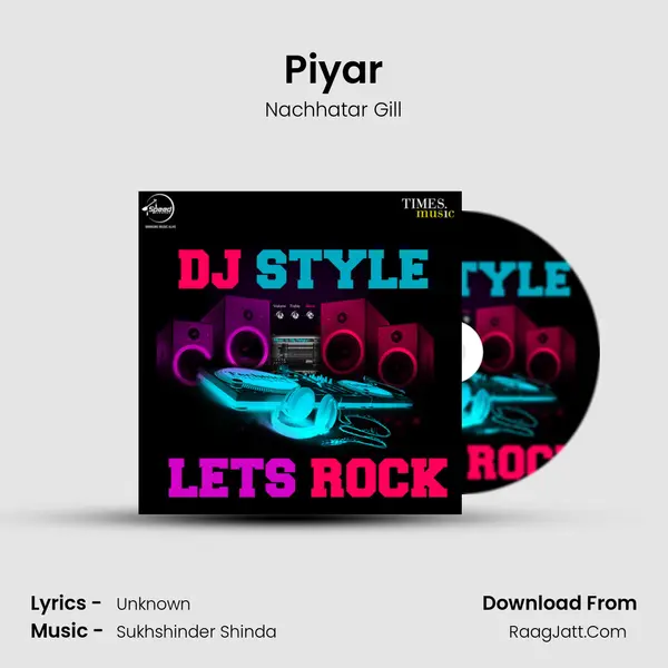 Piyar MP3 Song by Nachhatar Gill Cover
