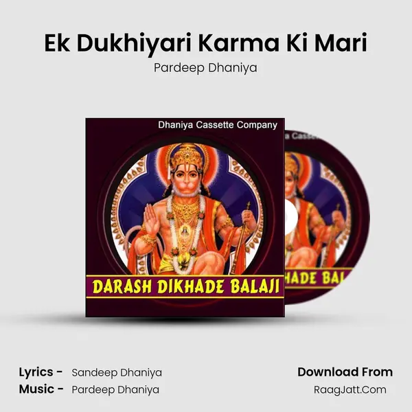 Ek Dukhiyari Karma Ki Mari MP3 Song by Pardeep Dhaniya Cover