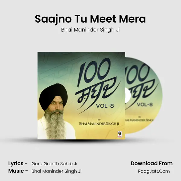 Saajno Tu Meet Mera MP3 Song by Bhai Maninder Singh Ji Cover