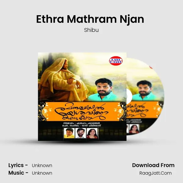 Ethra Mathram Njan (M) MP3 Song by Shibu Cover
