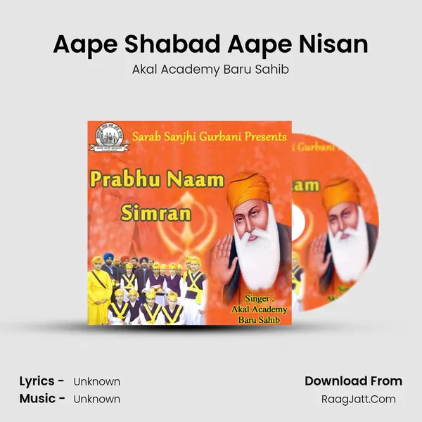 Aape Shabad Aape Nisan MP3 Song by Akal Academy Baru Sahib Cover