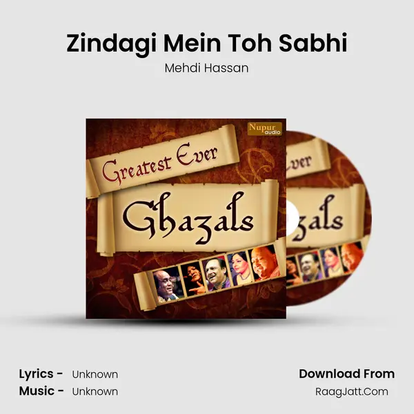 Zindagi Mein Toh Sabhi MP3 Song by Mehdi Hassan Cover