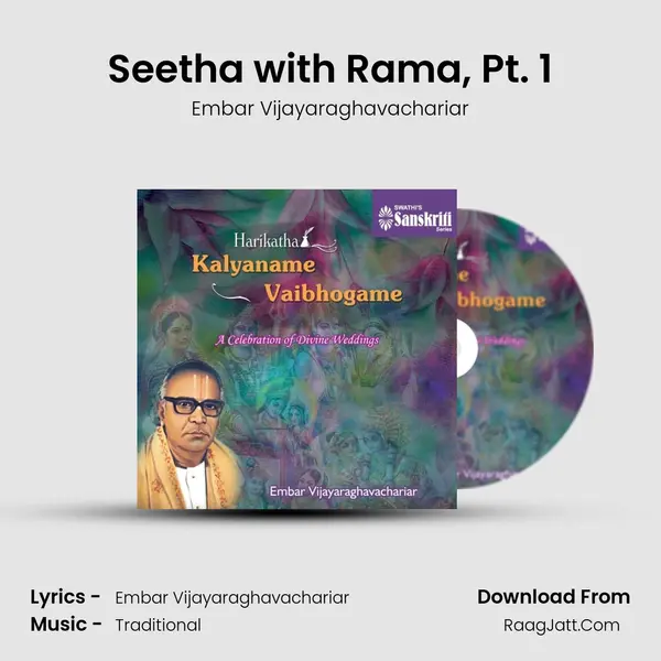 Seetha with Rama, Pt. 1 MP3 Song by Embar Vijayaraghavachariar Cover