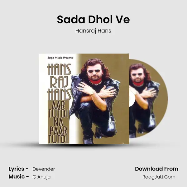 Sada Dhol Ve MP3 Song by Hansraj Hans Cover