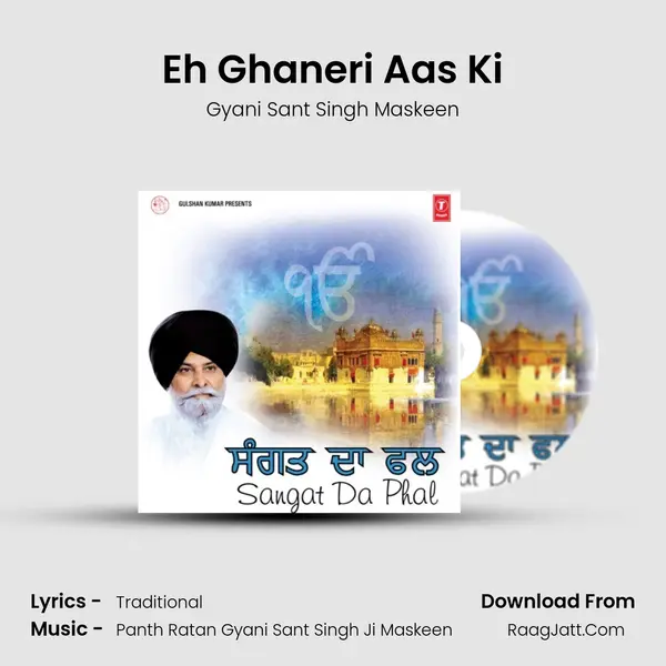 Eh Ghaneri Aas Ki MP3 Song by Gyani Sant Singh Maskeen Cover