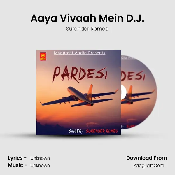 Aaya Vivaah Mein D.J. MP3 Song by Surender Romeo Cover