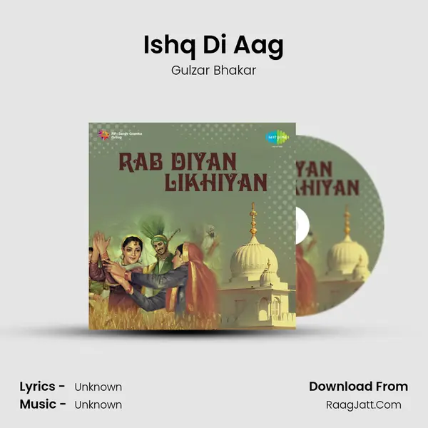 Ishq Di Aag MP3 Song by Gulzar Bhakar Cover