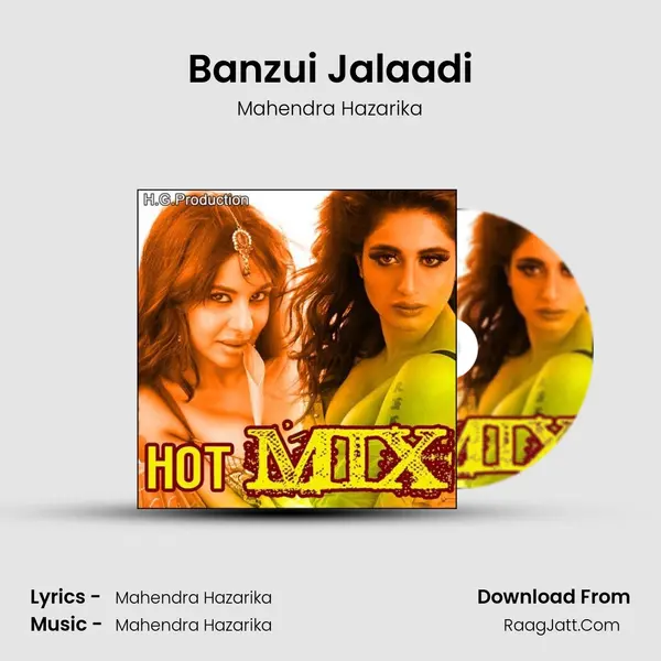 Banzui Jalaadi MP3 Song by Mahendra Hazarika Cover