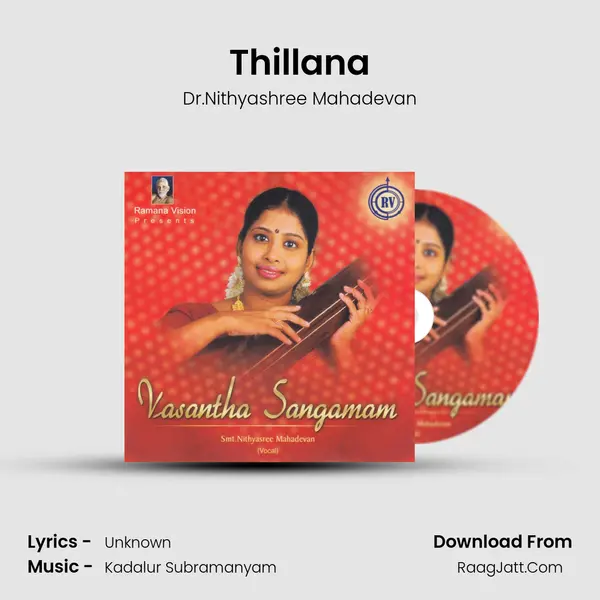 Thillana MP3 Song by Dr.Nithyashree Mahadevan Cover