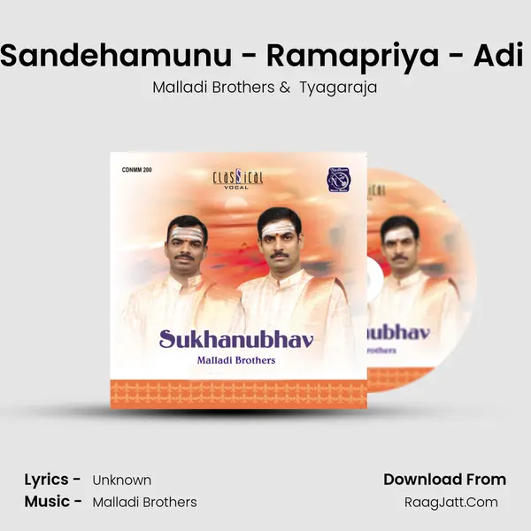 Sandehamunu - Ramapriya - Adi (Live) MP3 Song by Malladi Brothers Cover