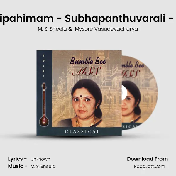Paripahimam - Subhapanthuvarali - Adi MP3 Song by M. S. Sheela Cover