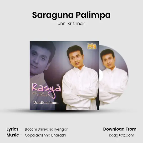 Saraguna Palimpa MP3 Song by Unni Krishnan Cover