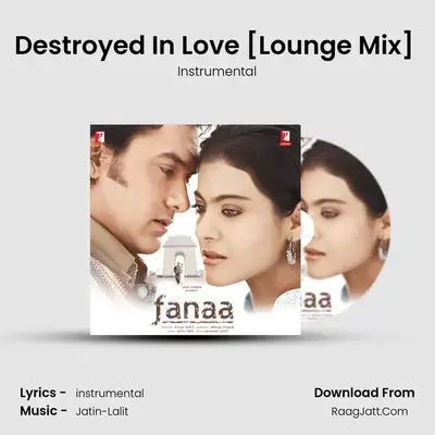 Destroyed In Love [Lounge Mix] (Instrumental) MP3 Song by Instrumental Cover