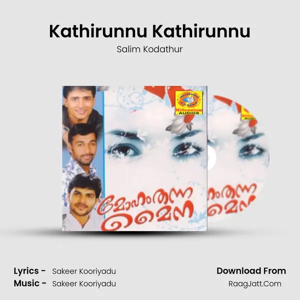 Kathirunnu Kathirunnu MP3 Song by Salim Kodathur Cover